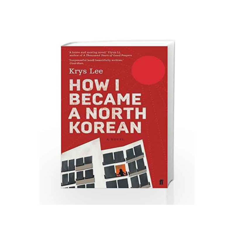How I Became a North Korean by Lee, Krys Book-9780571276233