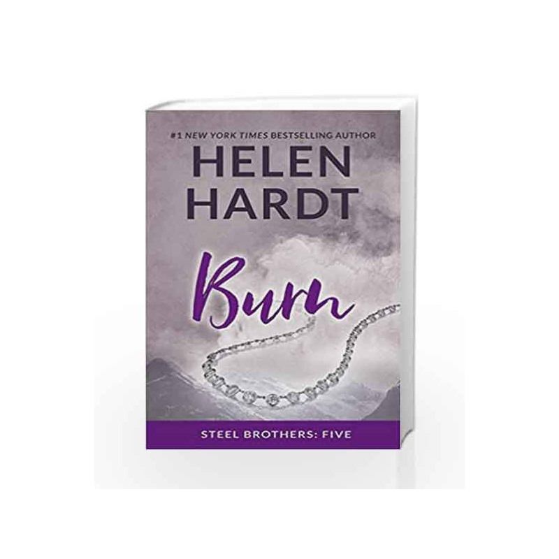 Burn (Book 5) (Steel Brothers Saga) by Hardt, Helen Book-9781943893218