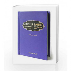 JAPUJI SAHIB - A PRAYER BOOK by RANJODH SINGH Book-9789386206220