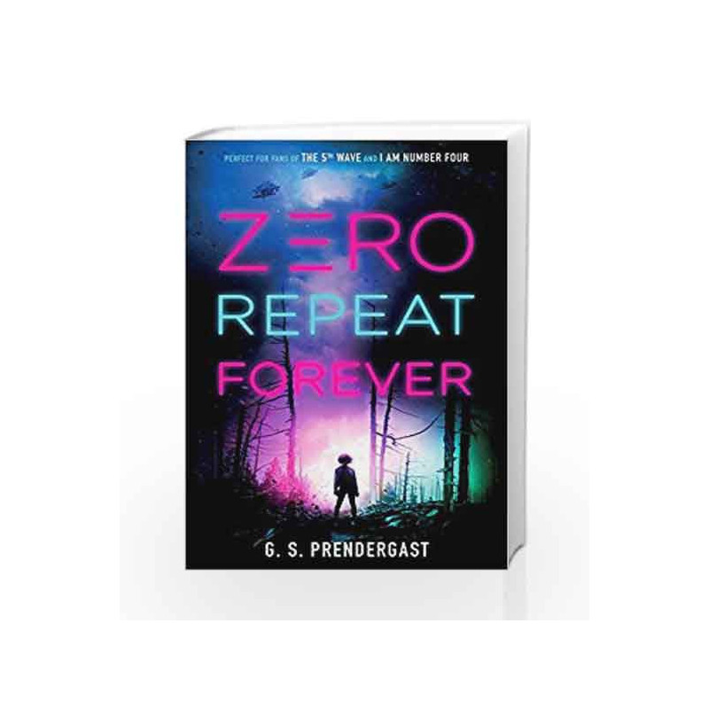 Zero Repeat Forever by G. S. PRENDERGAST Book-9781471158056