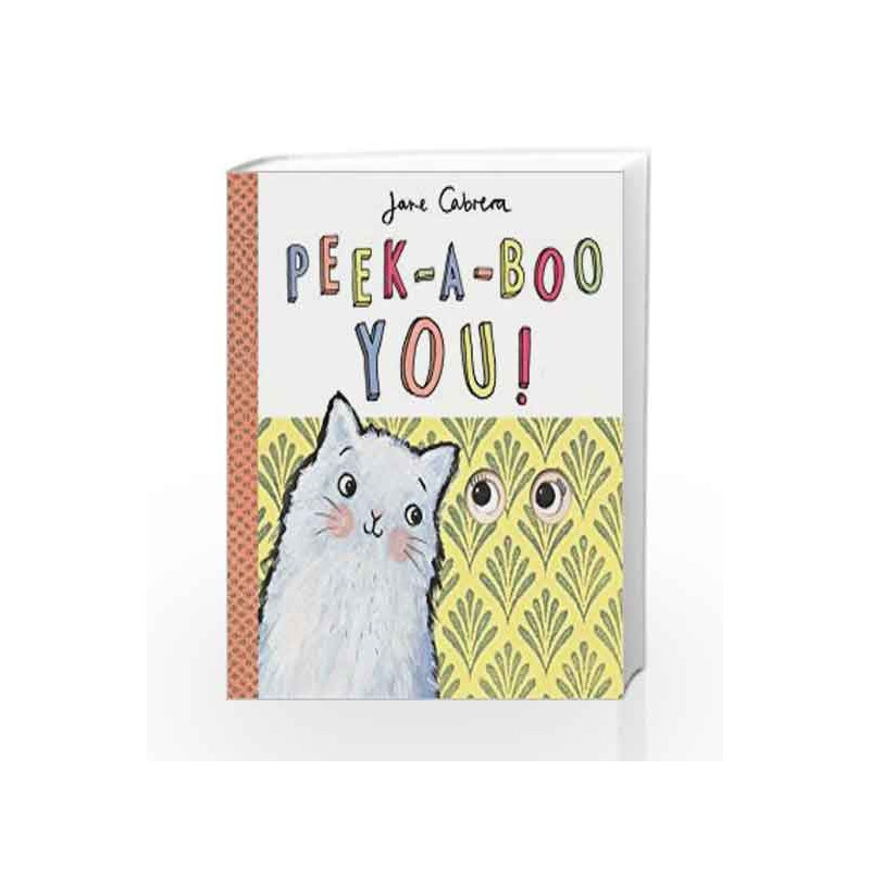 Jane Cabrera - Peek-a-boo You! by Jane Cabrera Book-9781783704033