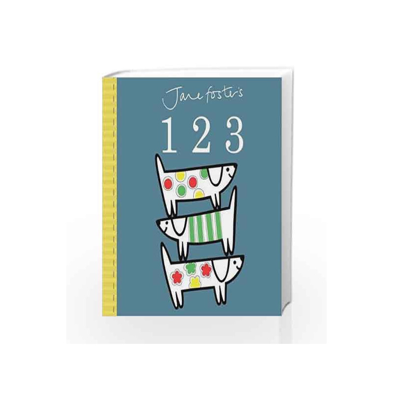 Jane Foster's 123 (Jane Foster Books) by Jane Foster Book-9781783702336