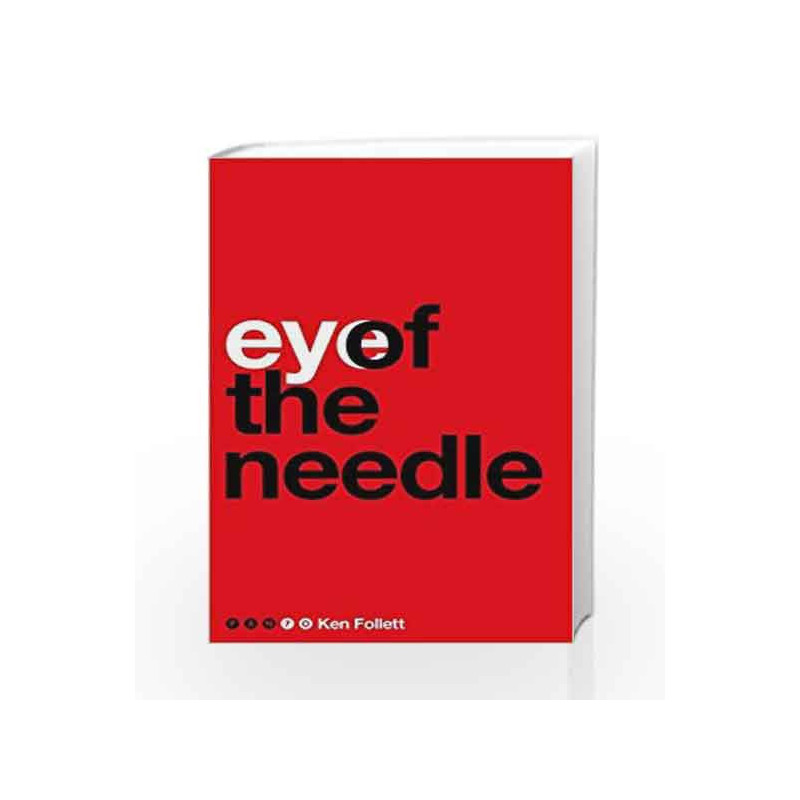 Eye of the Needle (Pan 70th Anniversary) by KEN FOLLETT Book-9781509860227