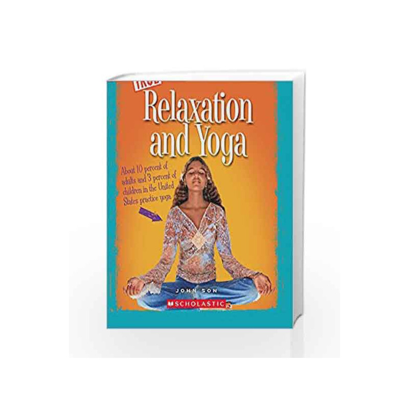 A True Book: Relaxation and Yoga by Ann O Squire Book-9789352750122