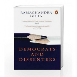 Democrats and Dissenters by Ramachandra Guha Book-9780143429128