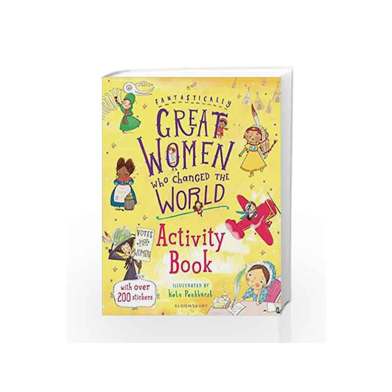 Fantastically Great Women Who Changed the World Activity Book by Kate Pankhurst Book-9781408889961