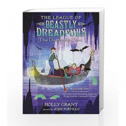The League of Beastly Dreadfuls Book 2: The Dastardly Deed by Holly Grant Book-9780385370288
