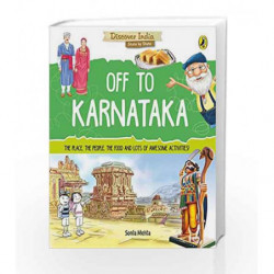 Discover India: Off to Karnataka by Sonia Mehta Book-9780143440796