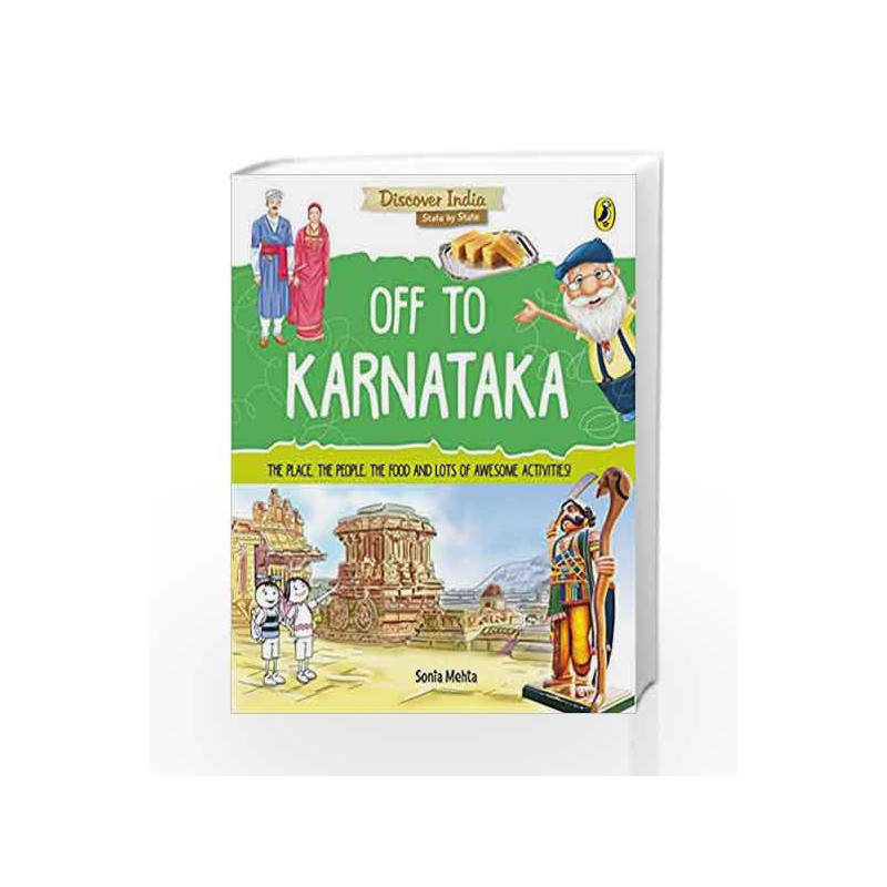 Discover India: Off to Karnataka by Sonia Mehta Book-9780143440796