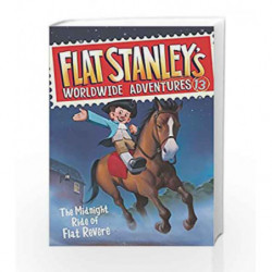 Flat Stanley's Worldwide Adventures #13: The Midnight Ride of Flat Revere by Brown Jeff Book-9780062366030