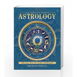 The Complete Book of Astrology by Kris Brandt Riske Book-9789382742739