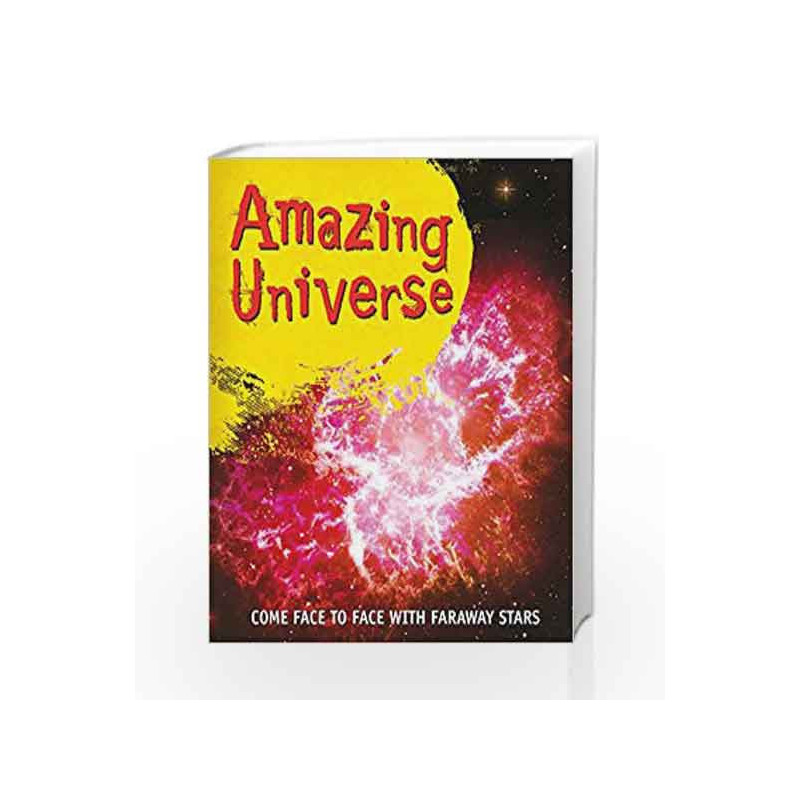 Fast Facts! Amazing Universe by KINGFISHER Book-9780753439678