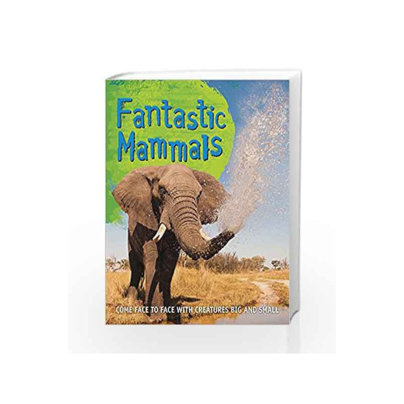 Fast Facts! Fantastic Mammals by KINGFISHER Book-9780753439685
