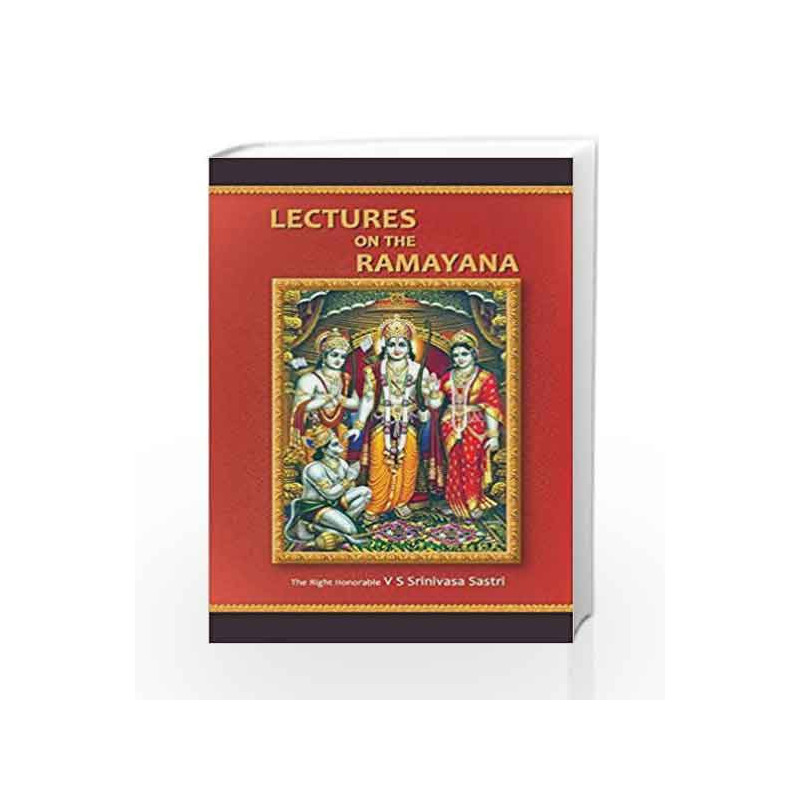 Lectures On The Ramayana by V S SRINIVASA SASTRI Book-9788185988313