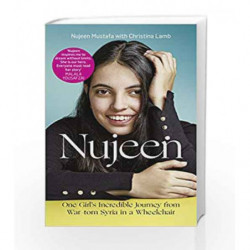 Nujeen: One Girls Incredible Journey from War-Torn Syria in a Wheelchair by Land, Fiona Book-9780008226336