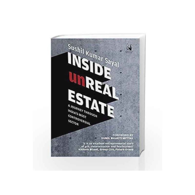 Inside Unreal Estate: A Journey through Indias Most Controversial Sector by Dattani Mahesh Book-9780670088522