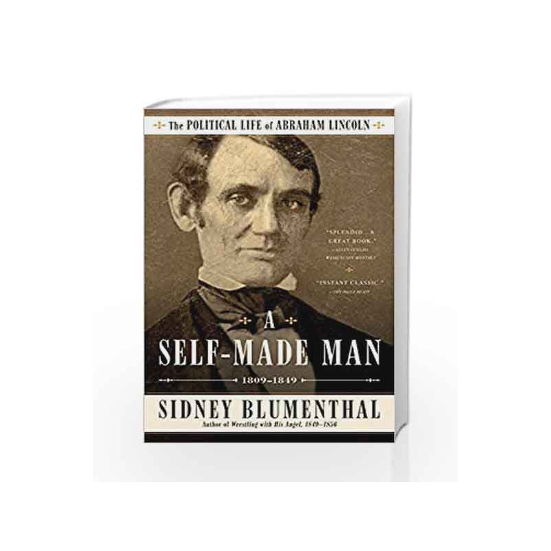 A Self-Made Man: The Political Life of Abraham Lincoln Vol. I, 1809  1849 by Nabokov, Vladimir Book-9781476777269