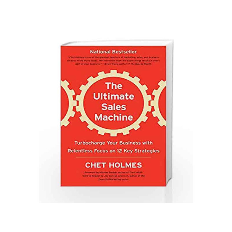 The Ultimate Sales Machine: Turbocharge Your Business with Relentless Focus on 12 Key Strategies by NA Book-9781591842156
