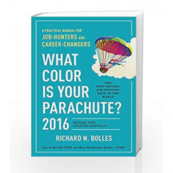 What Color Is Your Parachute? 2016: A Practical Manual for Job-Hunters and Career-Changers by D. H. Lawrence, Book-9781607746621