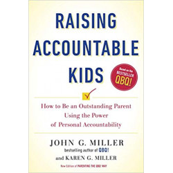 Raising Accountable Kids:...