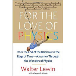 For the Love of Physics:...