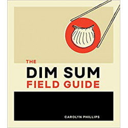 The Dim Sum Field Guide: A...