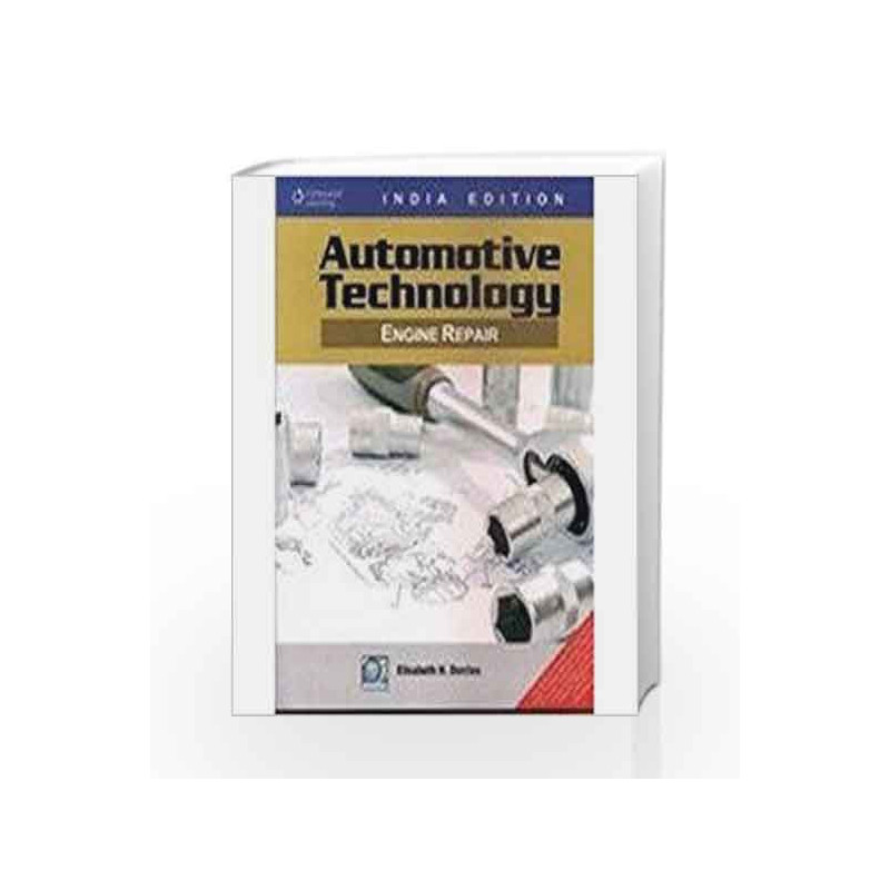 Automotive Technology:Engine Repair by Elisabeth H. Dorries Book-9788131514191