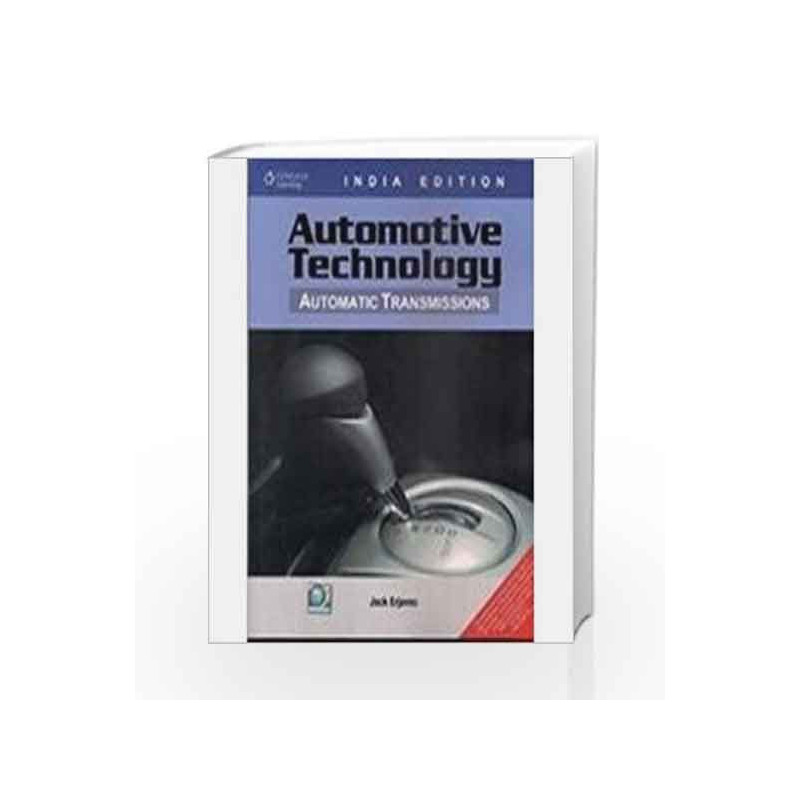 Automotive Technology:Automatic Transmissions by Jack Erjavec Book-9788131514214