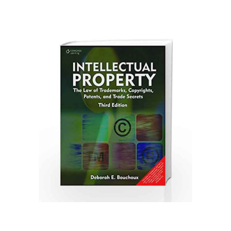 Intellectual Property: Trademarks, Copyrights, Patents and Trade Secrets by Bouchoux Book-9788131516577