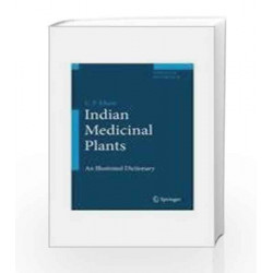 Indian Medicinal Plants: An Illustrated Dictionary by C.P. Khare Book-9788181286581