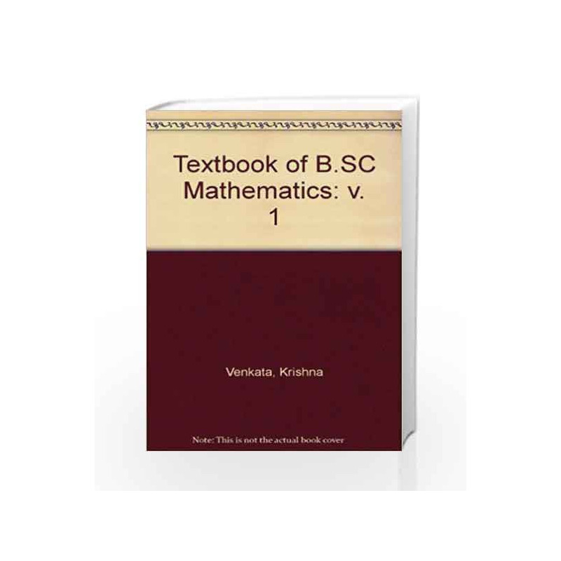 Textbook of B.SC Mathematics: v. 1 by Krishna Venkata Book-9788183713320