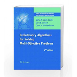 Evolutionary Algorithms for Solving Multi-Objective Problems, 2nd Edition by Gary B. Lamont Book-9788184893694