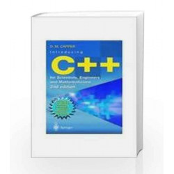 Introducing C++ for Scientists, Engineers and Mathematicians, 2nd ed. by  Book-9788184895155
