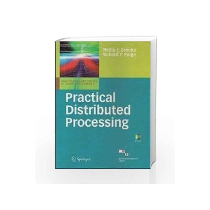 Practical Distributed Processing by Brooke Phillip J. Et.Al Book-9788184897494