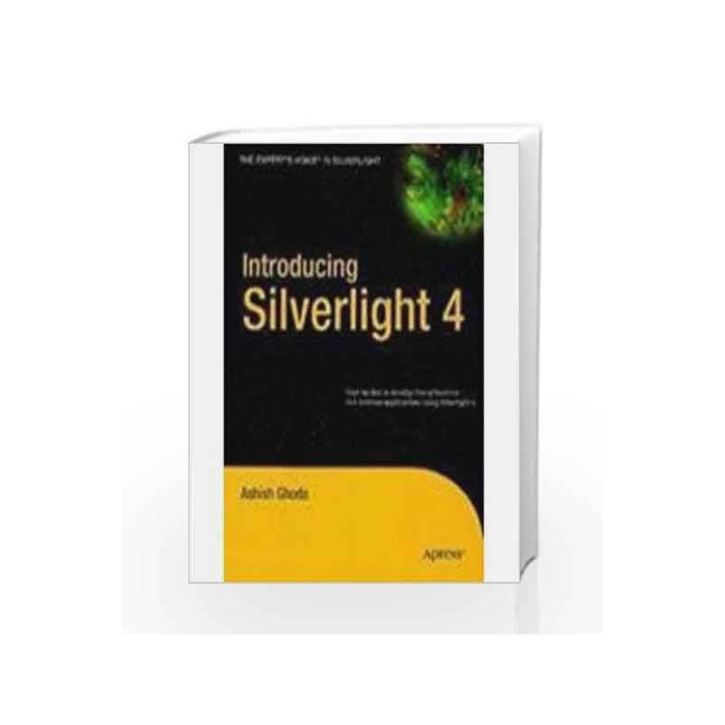 Introducing Silverlight 4 (Expert's Voice in Silverlight) by  Book-9788184897876