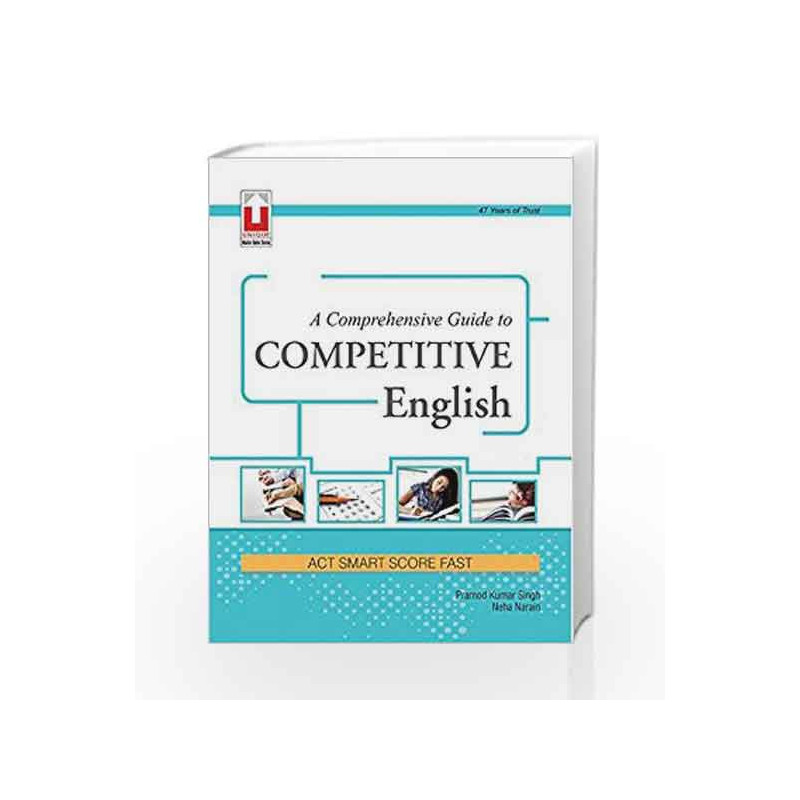 A Comprehensive Guide to Competitive English by Singh P K Book-9789351873068