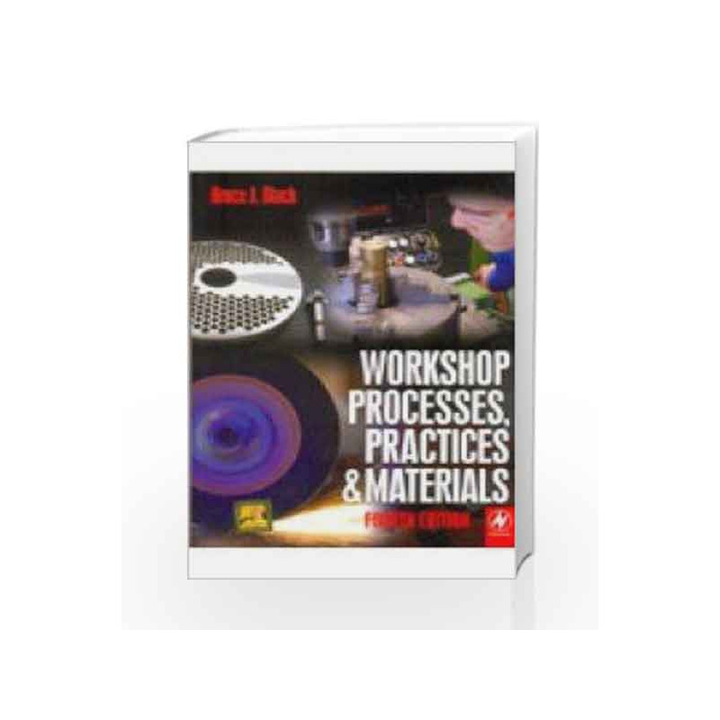 Workshop Process Practices And Materials, 4/E by Black Book-9789380931067