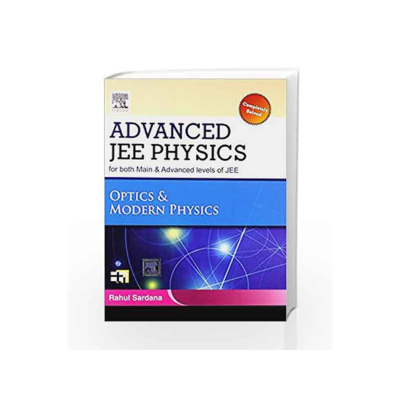 Advanced JEE Physics: Optics and Modern Physics by Rahul Sardana Book-9789381269978