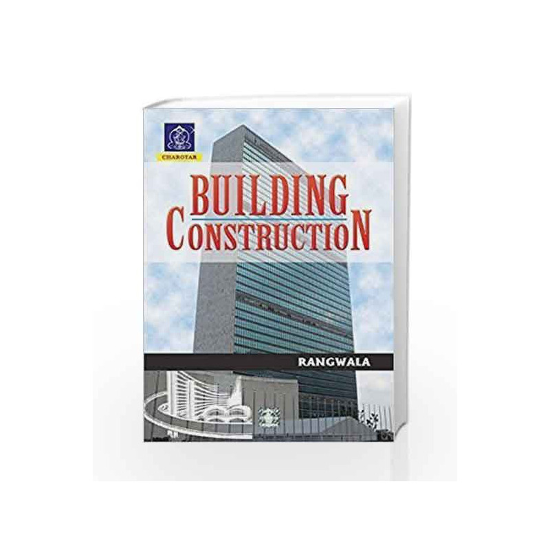 Building Construction Book By Rangwala by RANGWALA Book-9789385039041