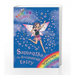 Samantha the Swimming Fairy: The Sporty Fairies Book 5 (Rainbow Magic) book -9781846168925 front cover