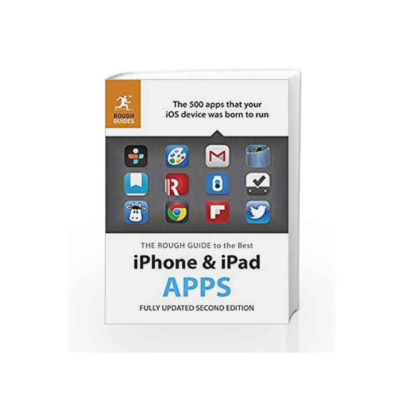 The Rough Guide to the Best iPhone and iPad Apps (2nd Edition) book -9781409338055 front cover