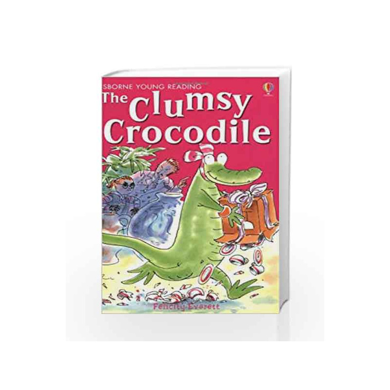 The Clumsy Crocodile (Usborne Young Readers) book -9780746048535 front cover