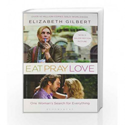 Eat Pray Love: One Woman's Search for Everything book -9781408844489 front cover