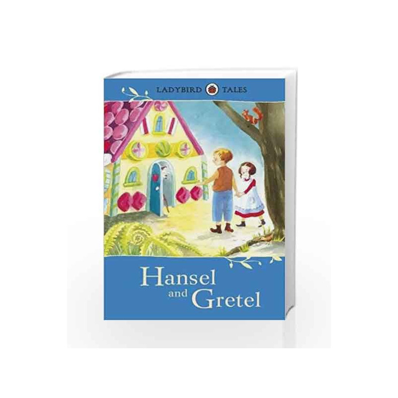 Hansel and Gretel (Ladybird Tales) book -9781409314158 front cover