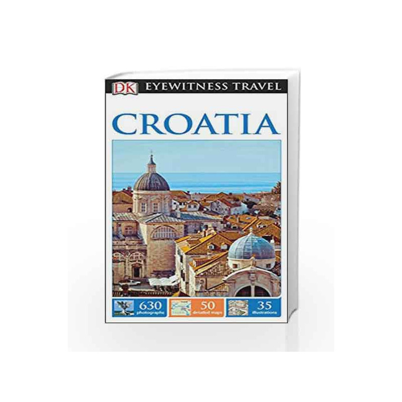 DK Eyewitness Travel Guide Croatia book -9781465457394 front cover