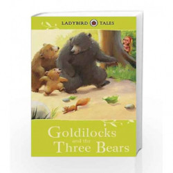 Goldilocks and the Three Bears (Ladybird Tales) book -9781409314141 front cover