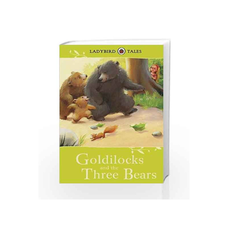 Goldilocks and the Three Bears (Ladybird Tales) book -9781409314141 front cover
