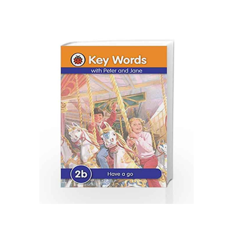 Key Words 2b: Have a go book -9781409301493 front cover