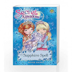 Sapphire Spell: Book 24 (Secret Kingdom) book -9781408329092 front cover