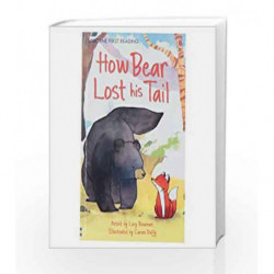 How Bear Lost His Tail - Level 2 (Usborne First Reading) book -9781409555834 front cover